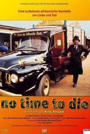 No Time to Die (2006)