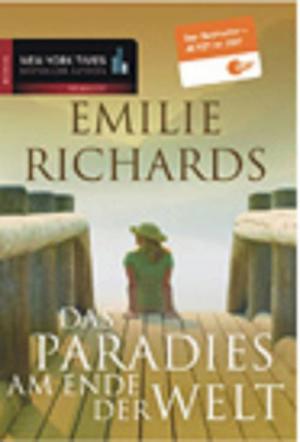 Emilie Richards - Das Paradies am Ende der Welt (2009)