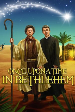 Once Upon A Time In Bethlehem (2019)