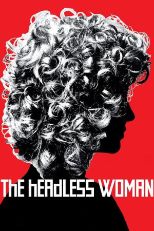 Die Frau ohne Kopf (2008)