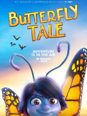 Butterfly Tale - Ein Abenteuer liegt in der Luft (2023)