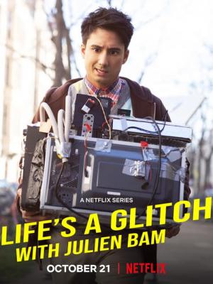 Life's a Glitch with Julien Bam (2021)
