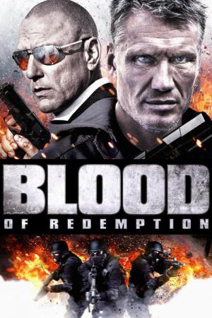 Blood Of Redemption: Vendetta (2013)