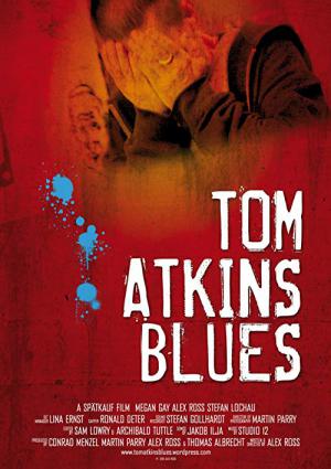 Tom Atkins Blues (2010)