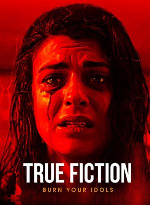 True Fiction - Kill Your Idol (2019)
