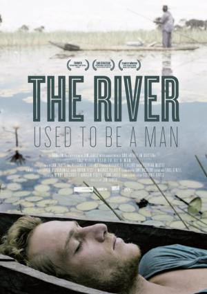 Der Fluss war einst ein Mensch (2011)
