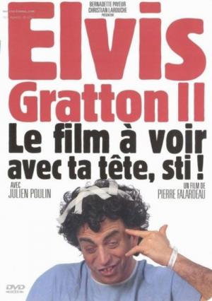Elvis Gratton 2: Miracle à Memphis (1999)