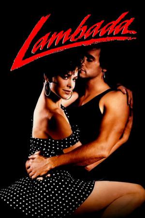 Lambada - Heiß und gefährlich (1990)