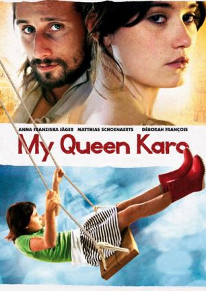 My Queen Karo (2009)