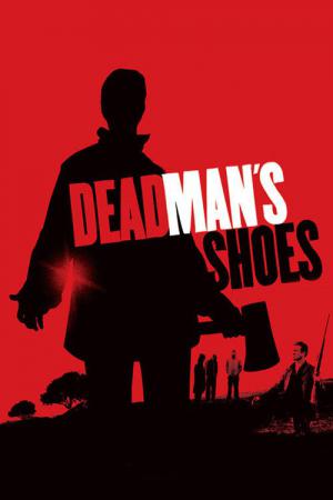 Blutrache – Dead Man’s Shoes (2004)