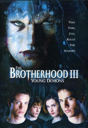 The Brotherhood III: Die Macht der Dämonen (2002)