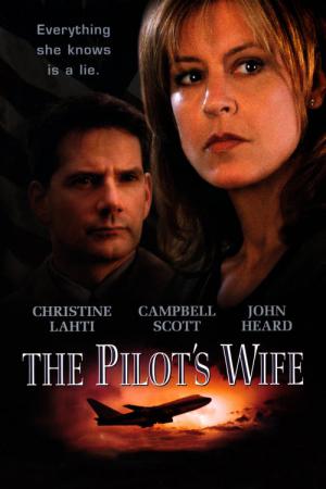 Gefährliches Doppelleben - The Pilot's Wife (2002)
