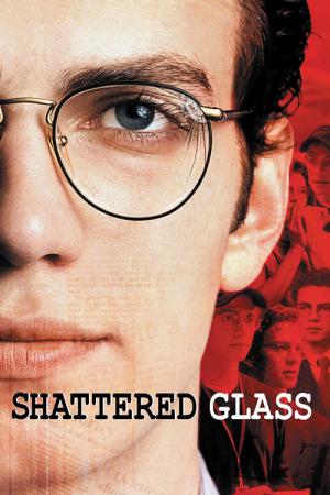 Lüge und Wahrheit - Shattered Glass (2003)