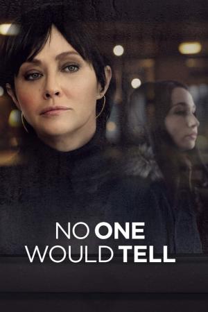 No One Would Tell (2018)