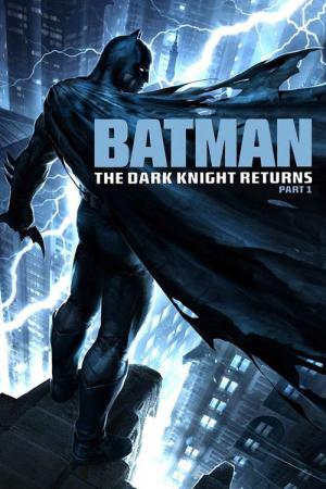 Batman: The Dark Knight Returns, Teil 1 (2012)