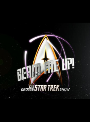 Beam me Up! – Die große Star Trek Show (2009)