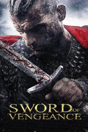 Schwert der Rache - Sword of Vengeance (2015)