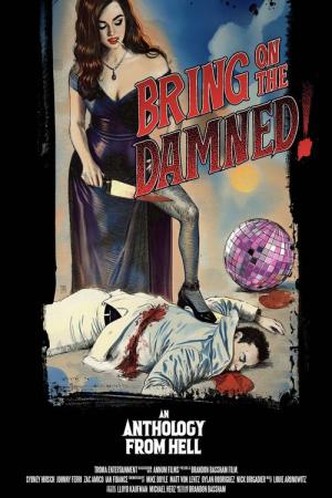 Bring on the Damned! (2024)