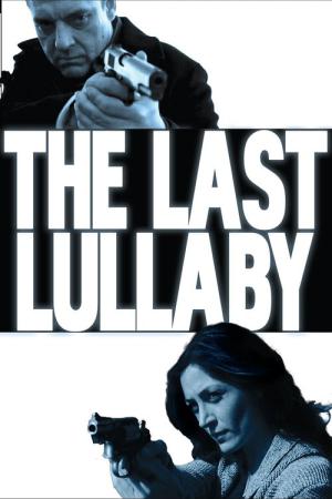 The Last Lullaby (2008)