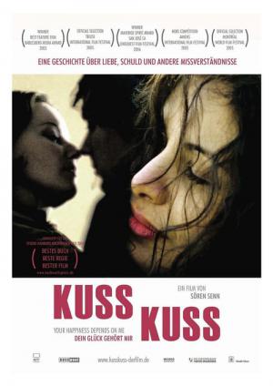 KussKuss - Dein Glück gehört mir (2005)