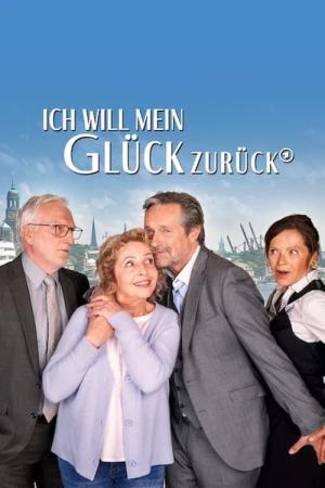 Ich will mein Glück zurück (2023)