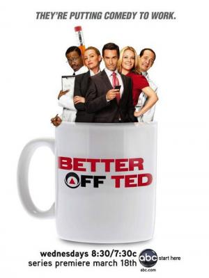 Better off Ted - Die Chaos AG (2009)