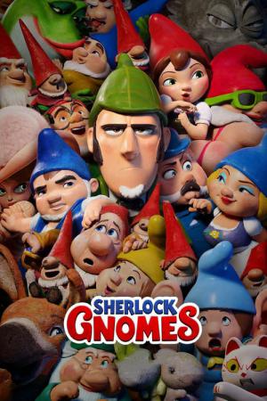Gnomeo & Juliet 2: Sherlock Gnomes (2018)