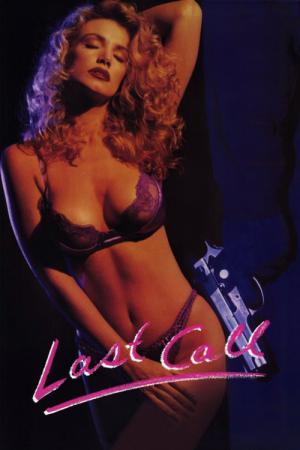 Last Call - Eiskalte Rache einer Frau (1991)