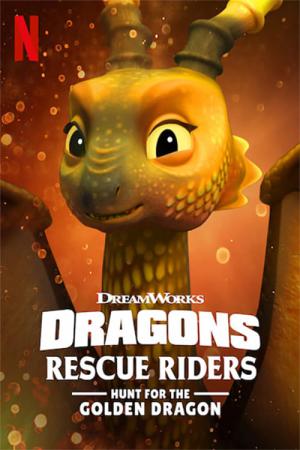 Dragons: Die jungen Drachenretter: Die Suche nach dem goldenen Drachen (2020)