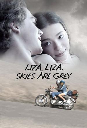 Liza, Liza, Skies Are Grey (2015)