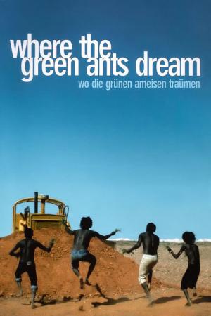 Wo die grünen Ameisen träumen (1984)