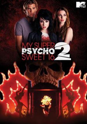 My Super Psycho Sweet 16 - Part 2 (2010)