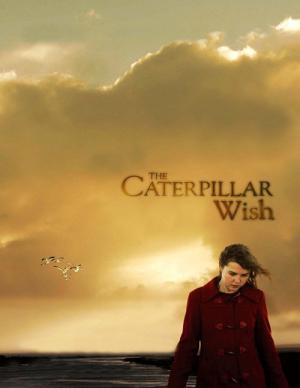 Caterpillar Wish (2006)