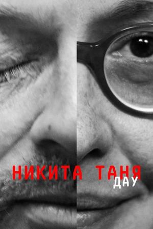 DAU. Nikita Tanya (2020)