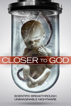 Closer to God - Frankensteins Kinder (2014)