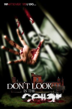 Don't Look In The Cellar (2008)