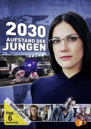 2030 - Aufstand der Jungen (2010)