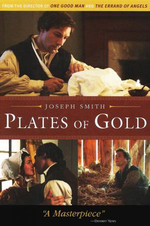 Joseph Smith: Plates of Gold (2011)