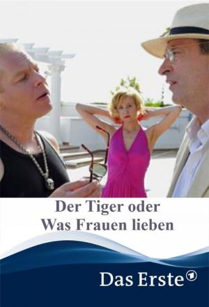 Der Tiger oder Was Frauen lieben! (2009)