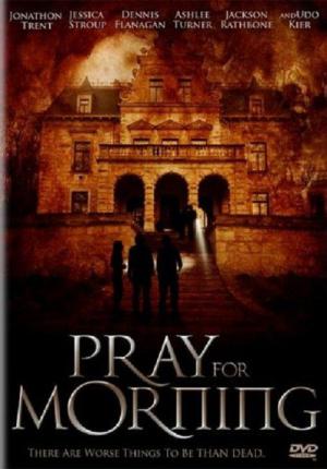 Pray for Morning (2006)