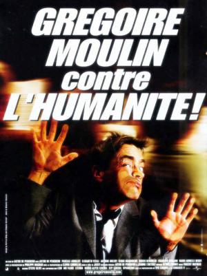 Gregoire Moulin gegen den Rest der Welt (2001)