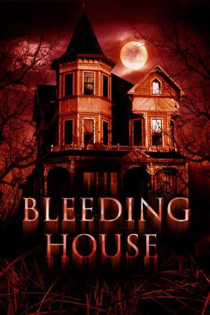 The Bleeding House (2011)