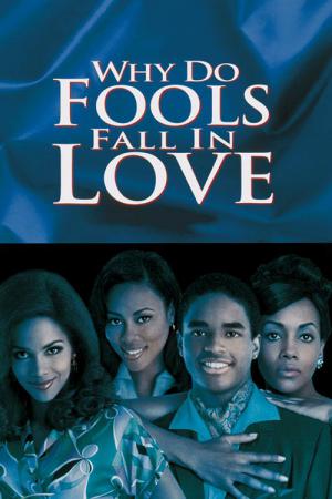 Why Do Fools Fall in Love – Die Wurzeln des Rock ’n’ Roll (1998)