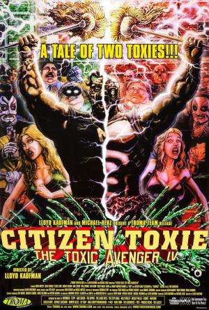 The Toxic Avenger 4 - Citizen Toxie (2000)