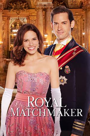 Royal Matchmaker – Die königliche Heiratsvermittlerin (2018)