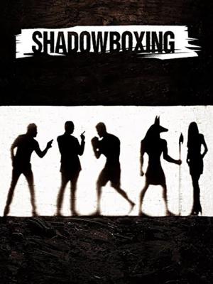 Shadow Boxing - Kampf mit dem Schatten (2005)