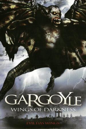 Gargoyles - Flügel des Grauens (2004)
