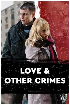 Liebe und andere Verbrechen (2008)