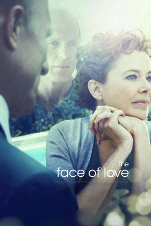 The Face of Love - Liebe hat viele Gesichter (2013)