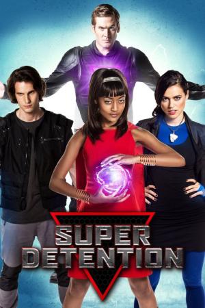 Super Detention (2016)